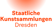Willkommen bei den Staatlichen Kunstsammlungen Dresden